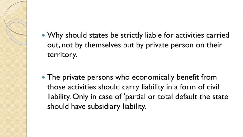 why should states be strictly liable