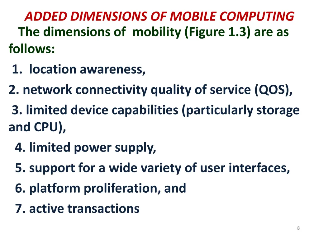 added dimensions of mobile computing