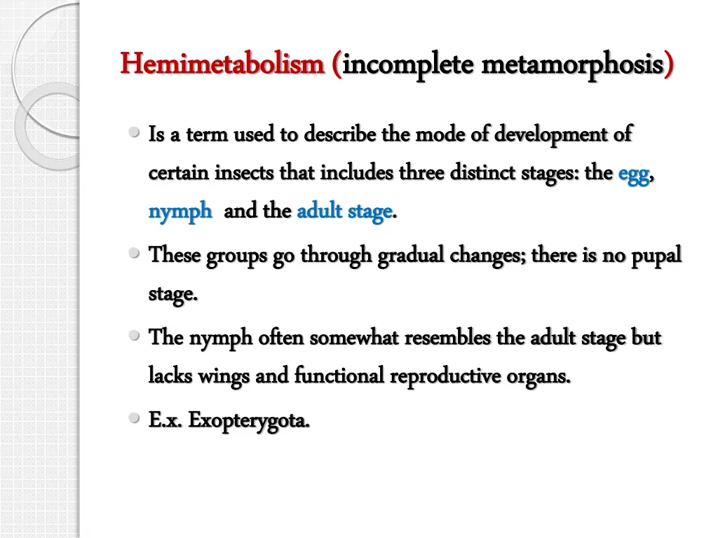 hemimetabolism hemimetabolism incomplete