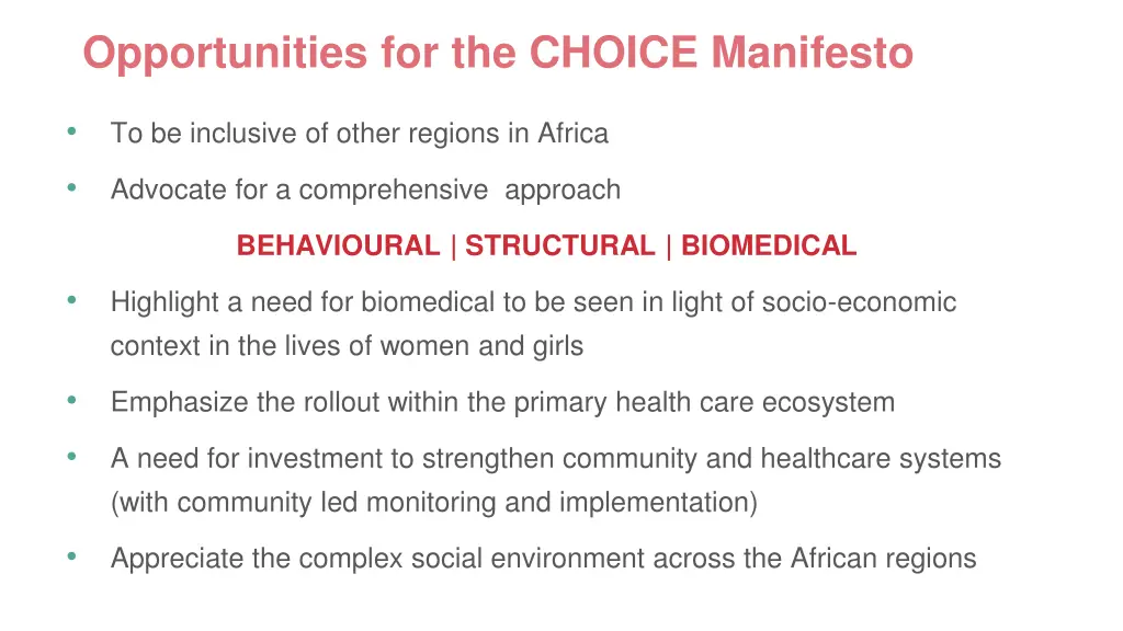 opportunities for the choice manifesto