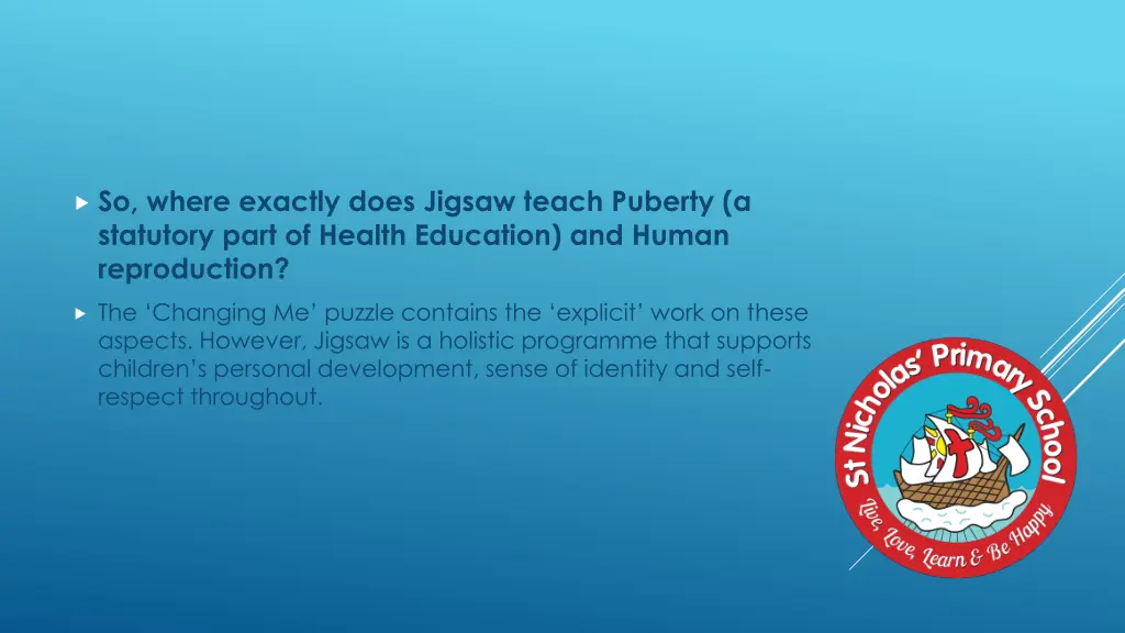 so where exactly does jigsaw teach puberty