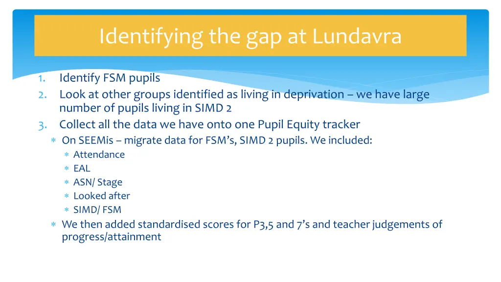 identifying the gap at lundavra