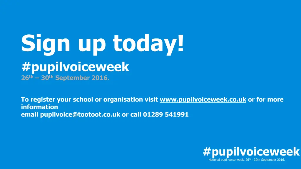 sign up today pupilvoiceweek