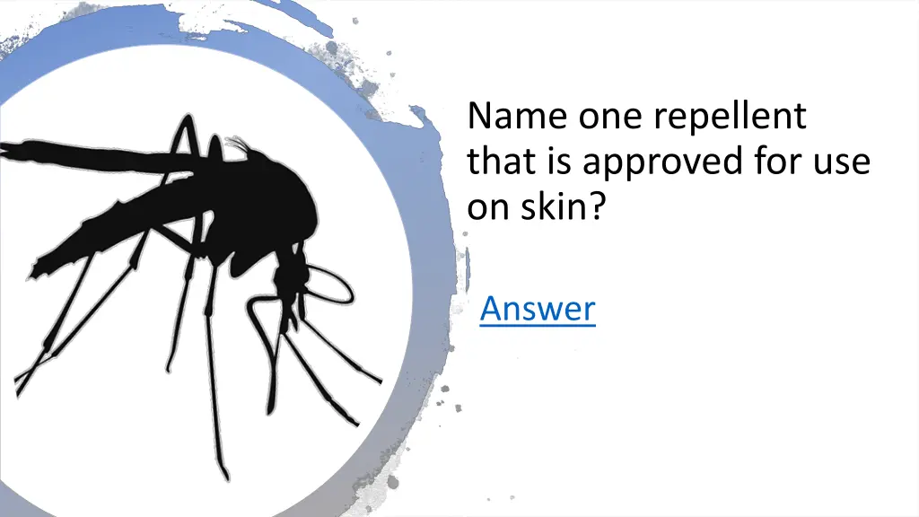 name one repellent that is approved