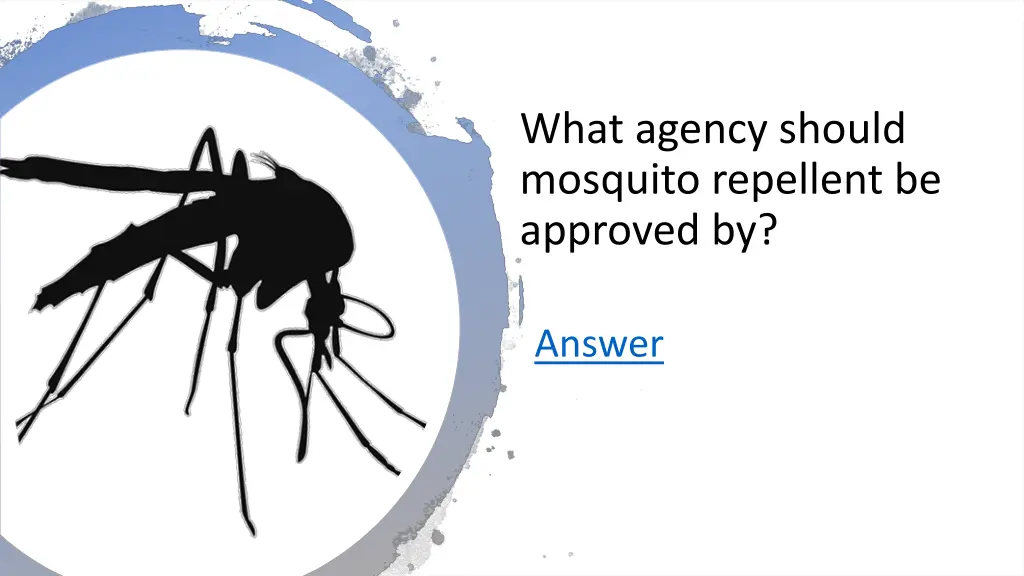 what agency should mosquito repellent be approved