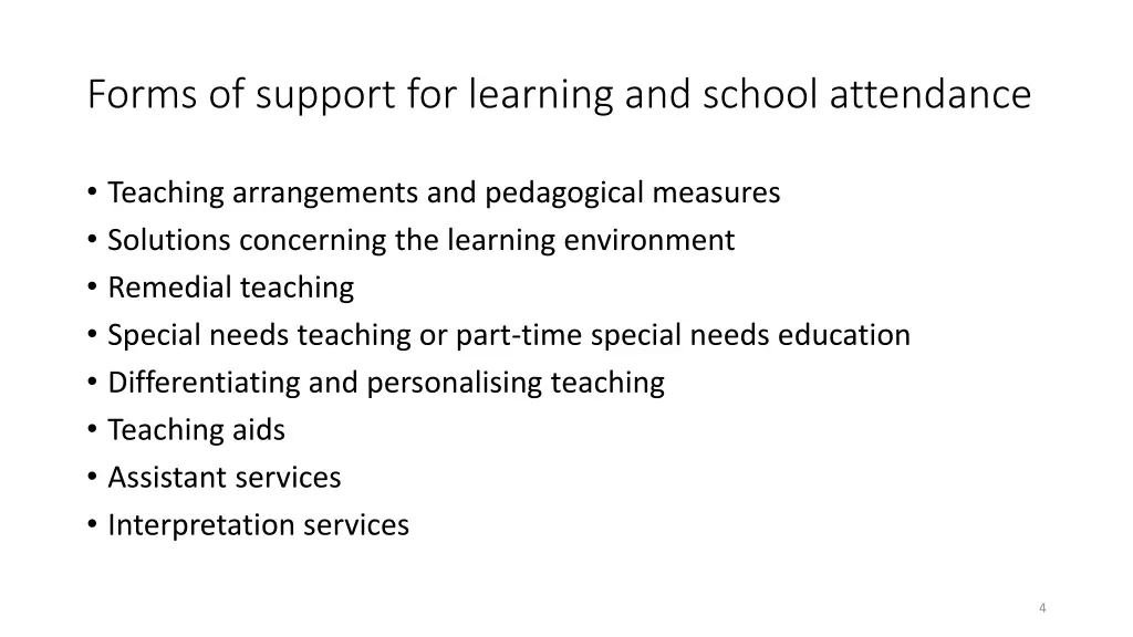 forms of support for learning and school