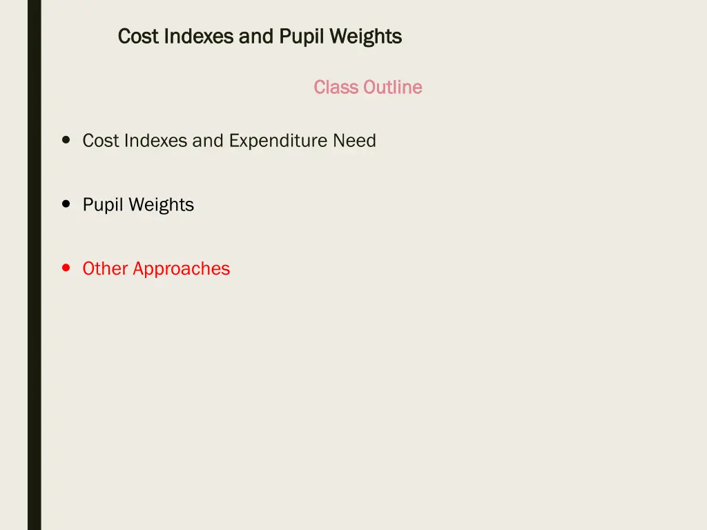 cost indexes and pupil weights cost indexes 23