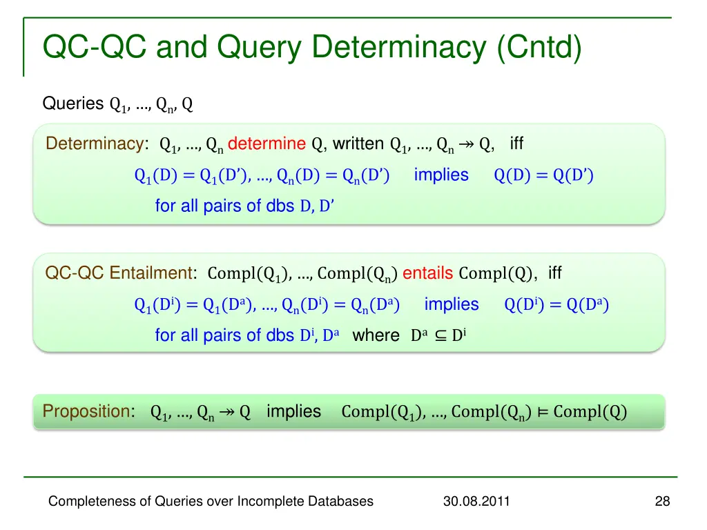 qc qc and query determinacy cntd