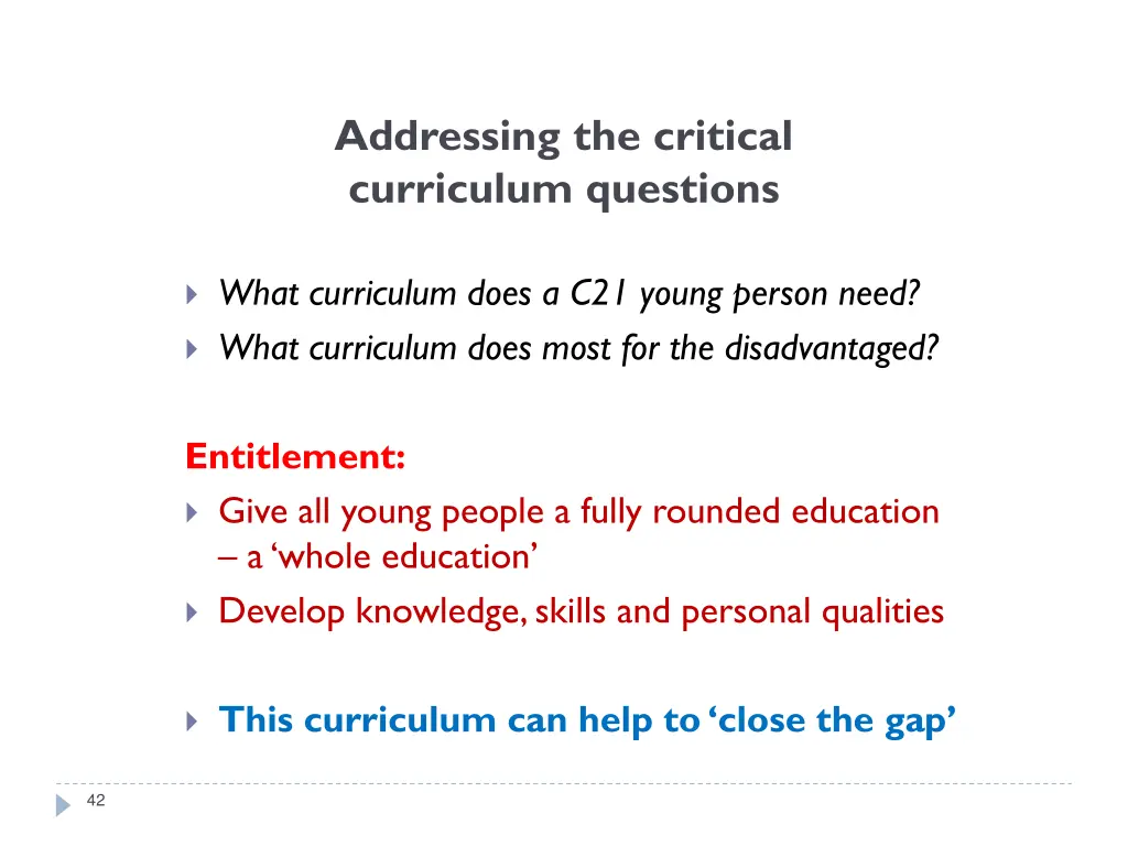 addressing the critical curriculum questions