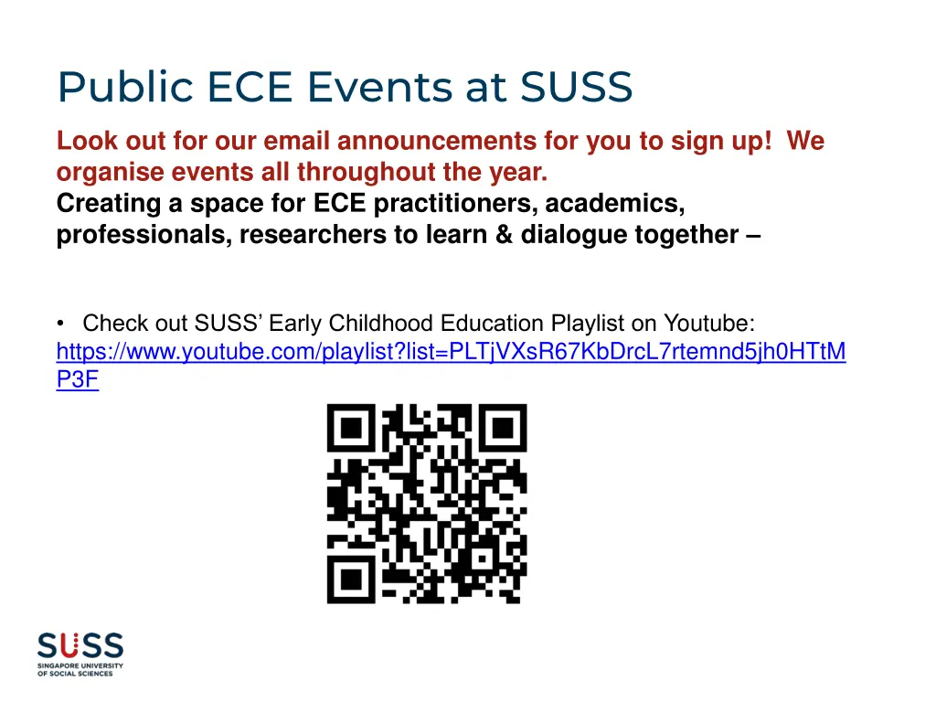 public ece events at suss look out for our email