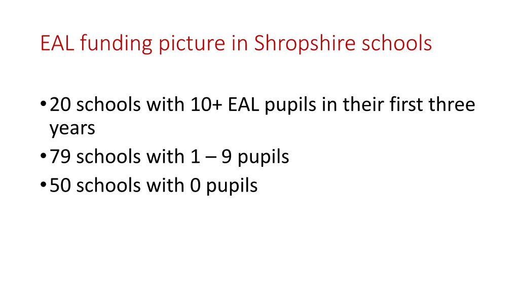 eal funding picture in shropshire schools