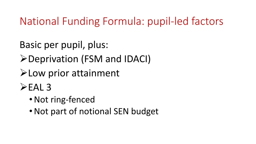 national funding formula pupil led factors