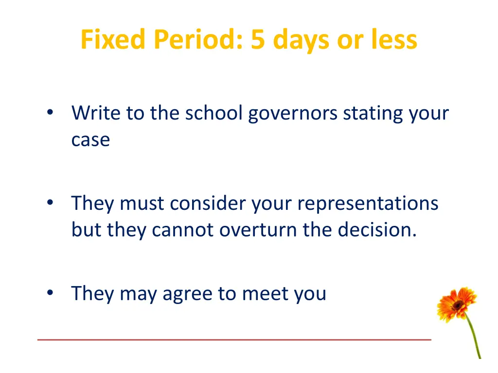 fixed period 5 days or less