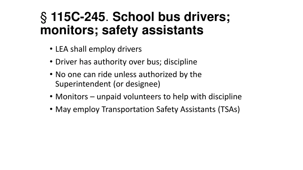 115c 245 school bus drivers monitors safety