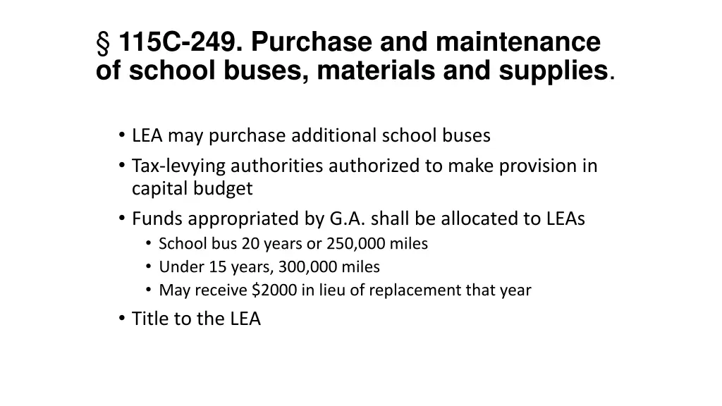 115c 249 purchase and maintenance of school buses