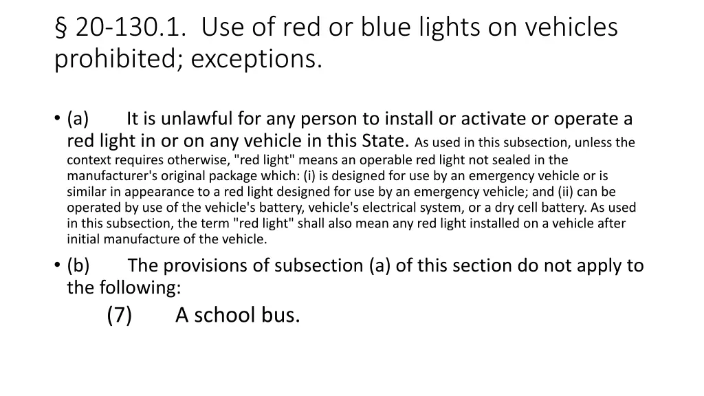 20 130 1 use of red or blue lights on vehicles