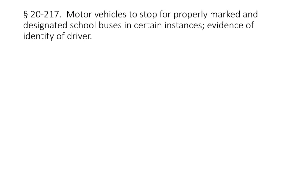 20 217 motor vehicles to stop for properly marked