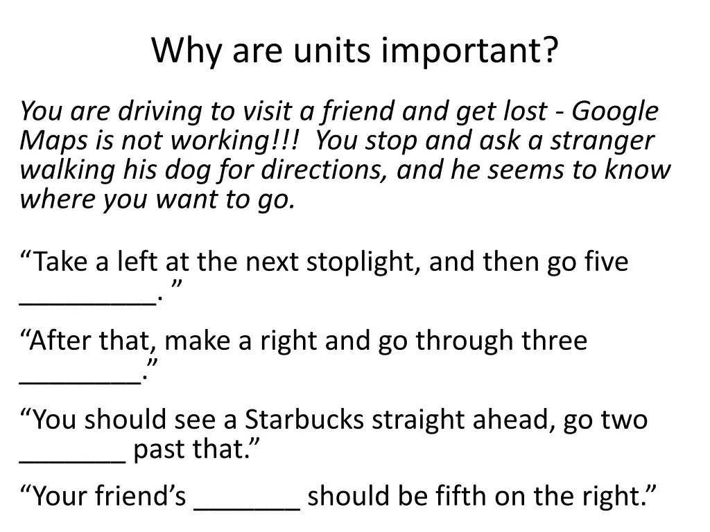 why are units important