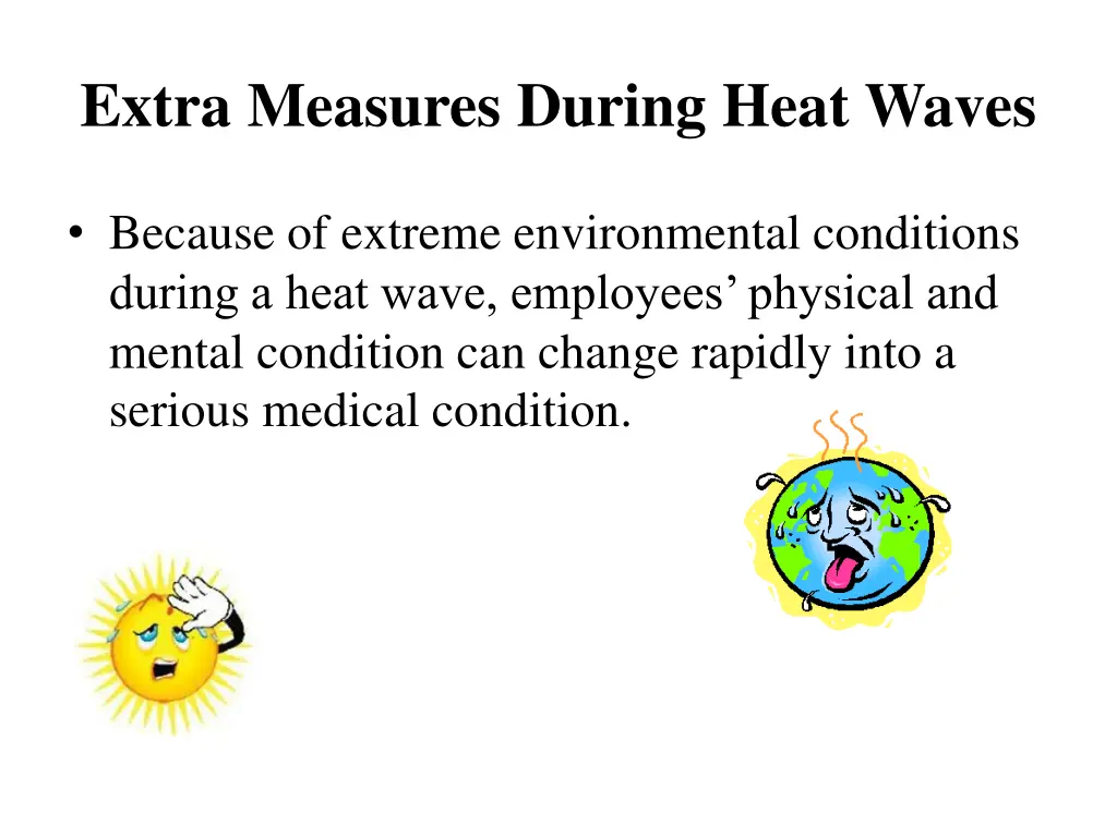 extra measures during heat waves