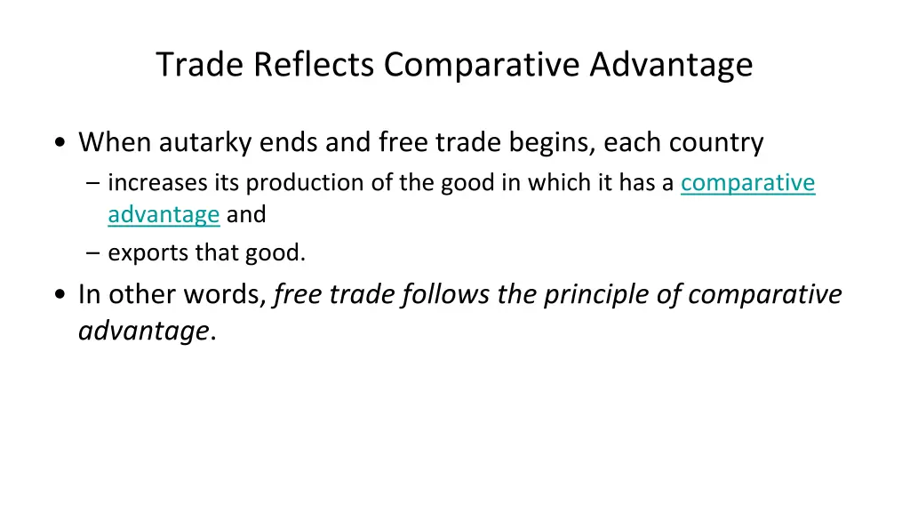 trade reflects comparative advantage