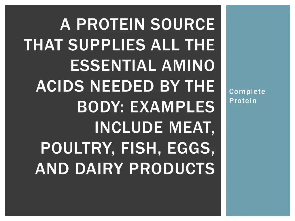 a protein source that supplies all the essential