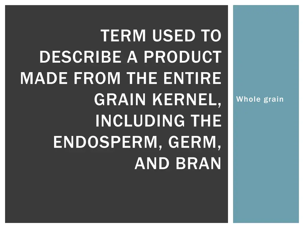 term used to describe a product made from