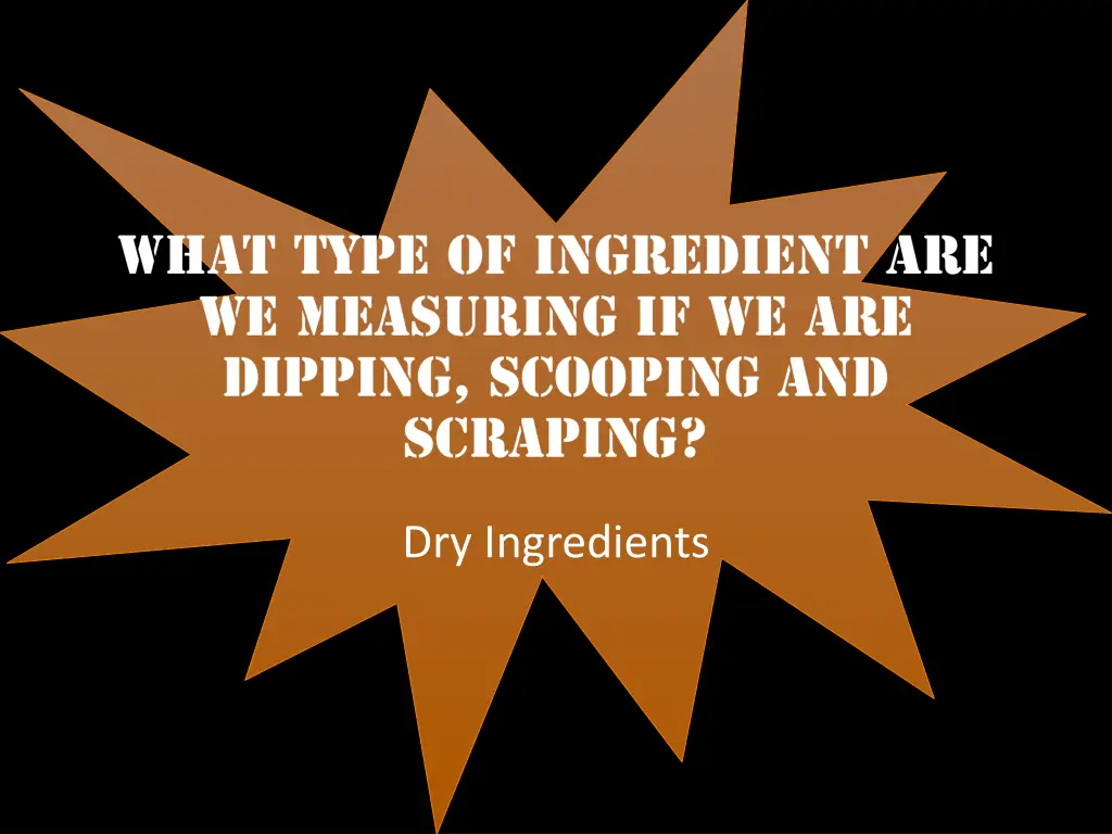 dry ingredients