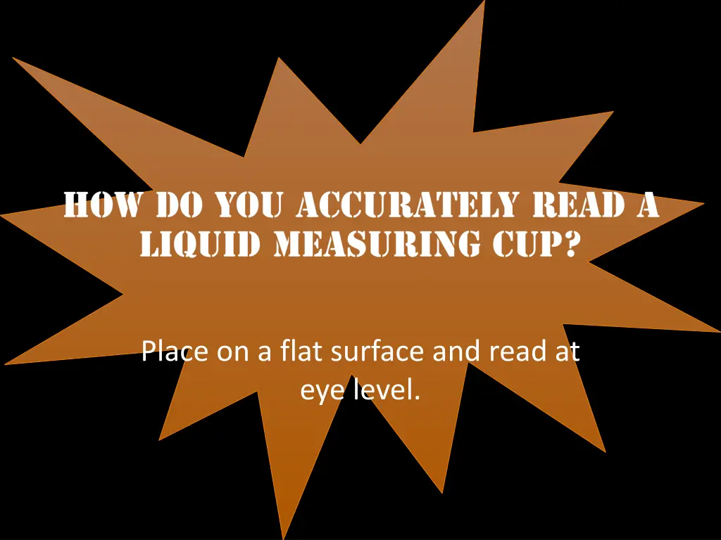 place on a flat surface and read at eye level