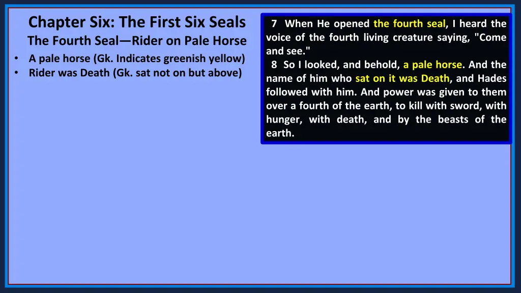 chapter six the first six seals the fourth seal 1