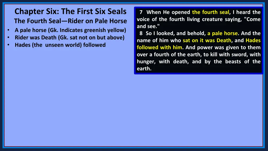 chapter six the first six seals the fourth seal 2