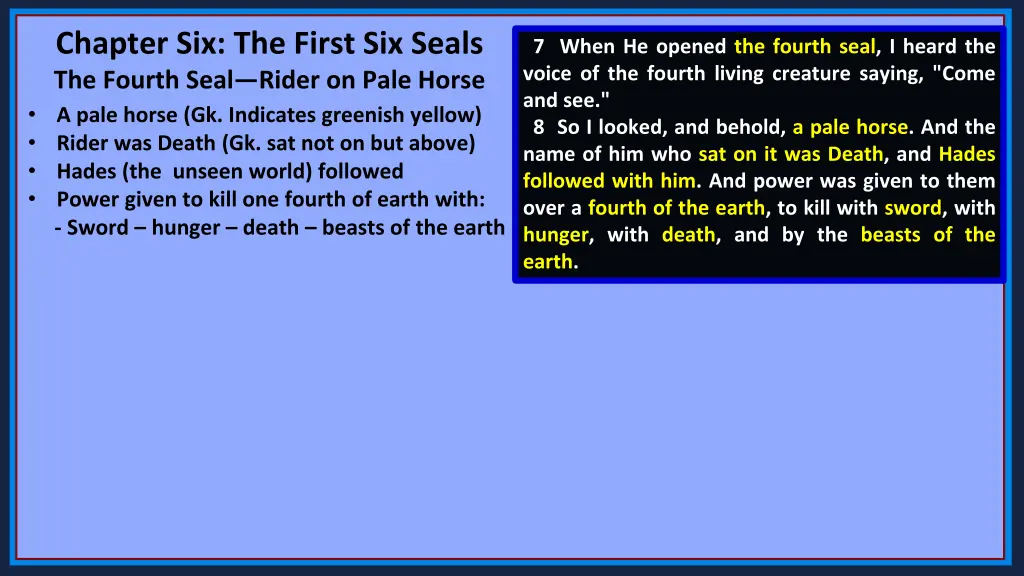 chapter six the first six seals the fourth seal 3