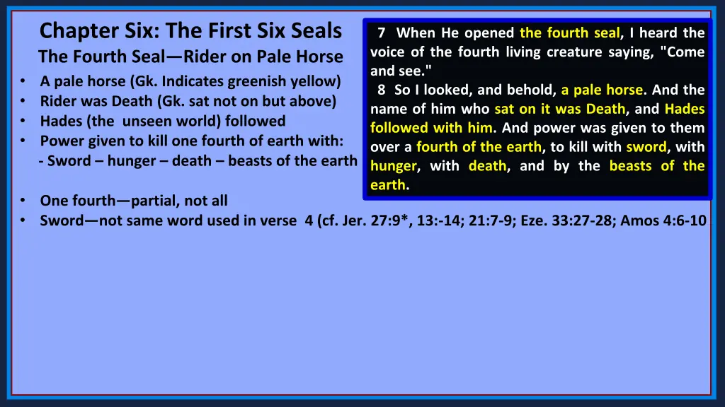 chapter six the first six seals the fourth seal 5