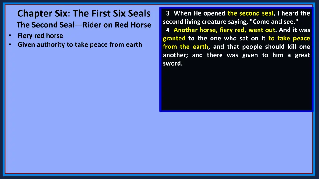 chapter six the first six seals the second seal 1