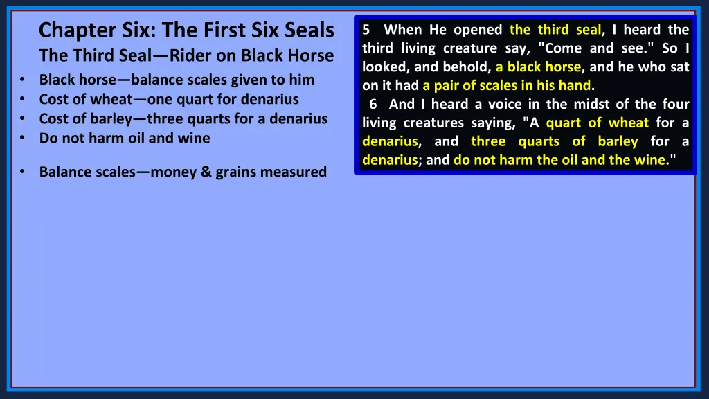 chapter six the first six seals the third seal 4