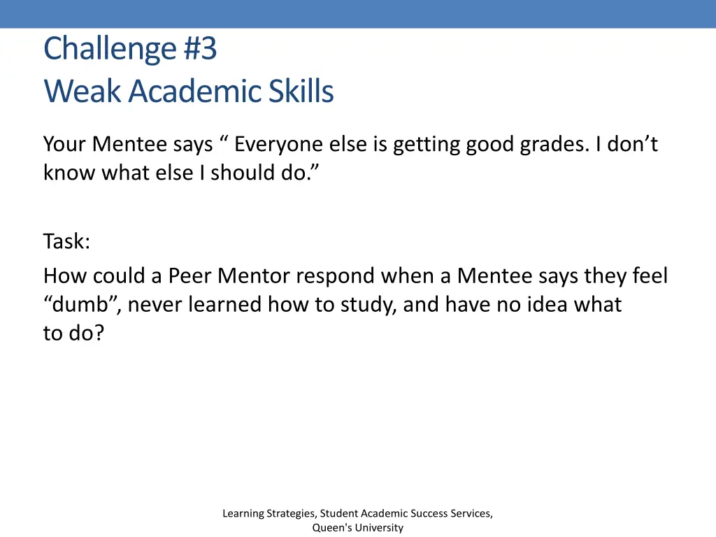 challenge 3 weak academic skills