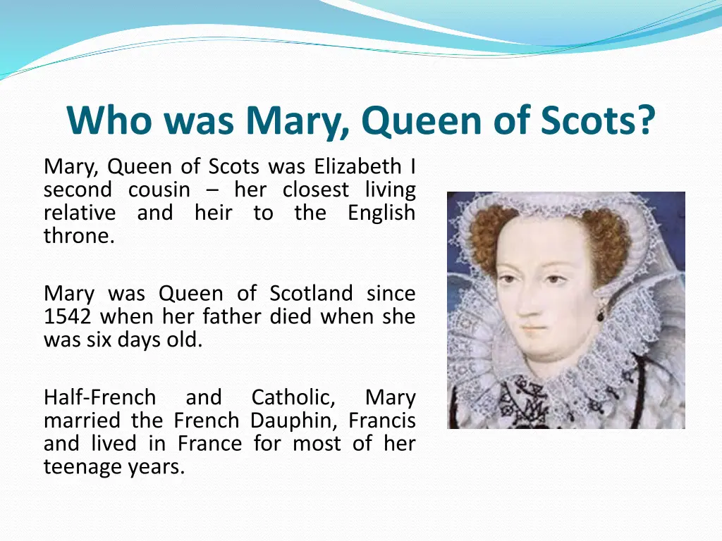 who was mary queen of scots mary queen of scots