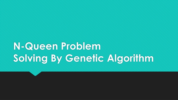 n queen problem solving by genetic algorithm