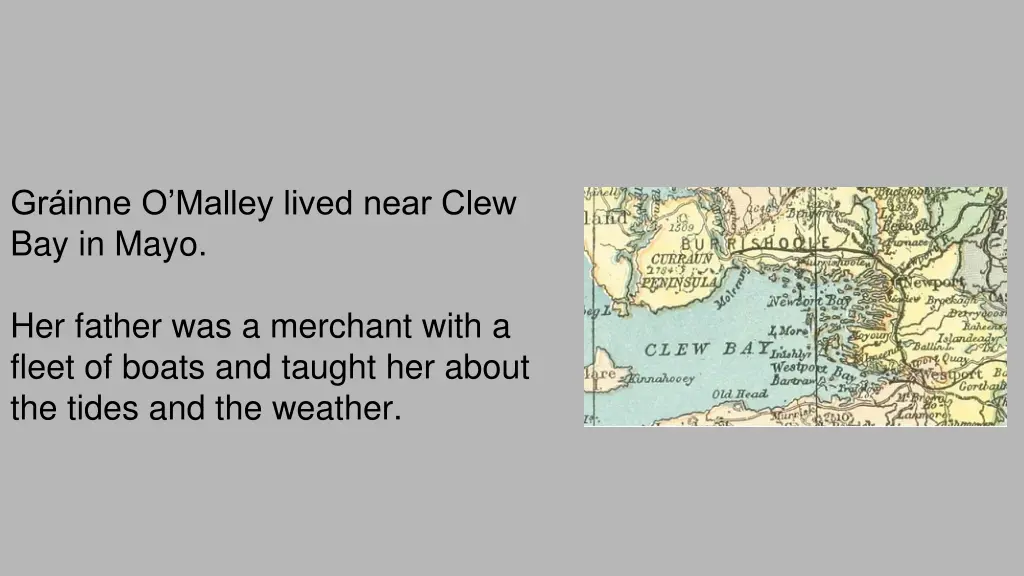 gr inne o malley lived near clew bay in mayo