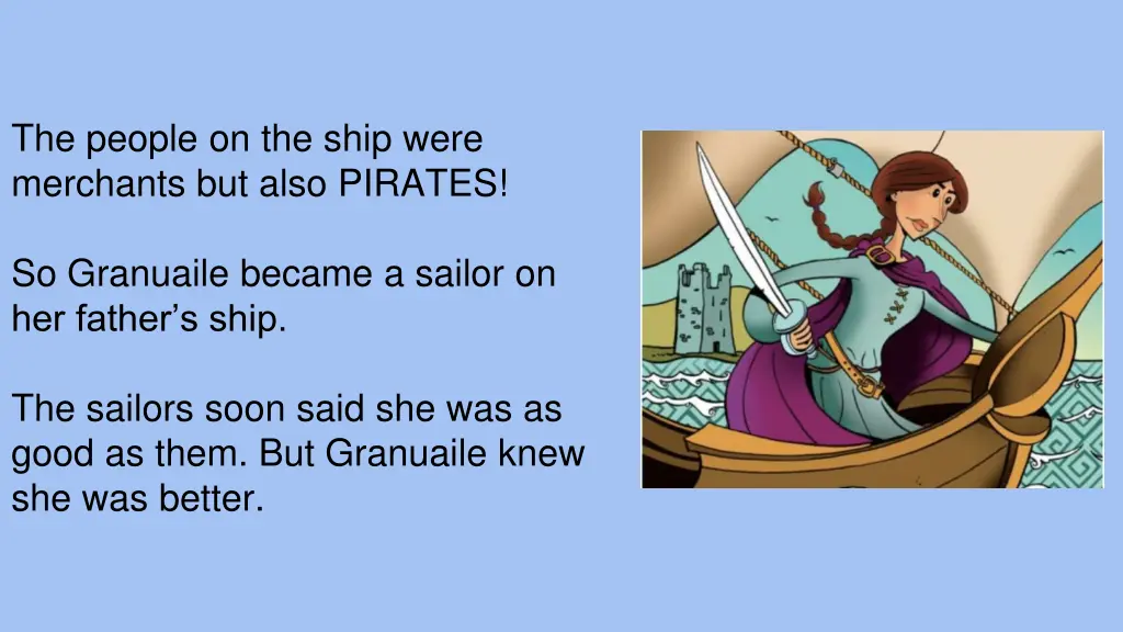 the people on the ship were merchants but also