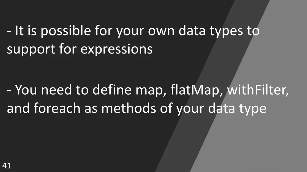 it is possible for your own data types to support