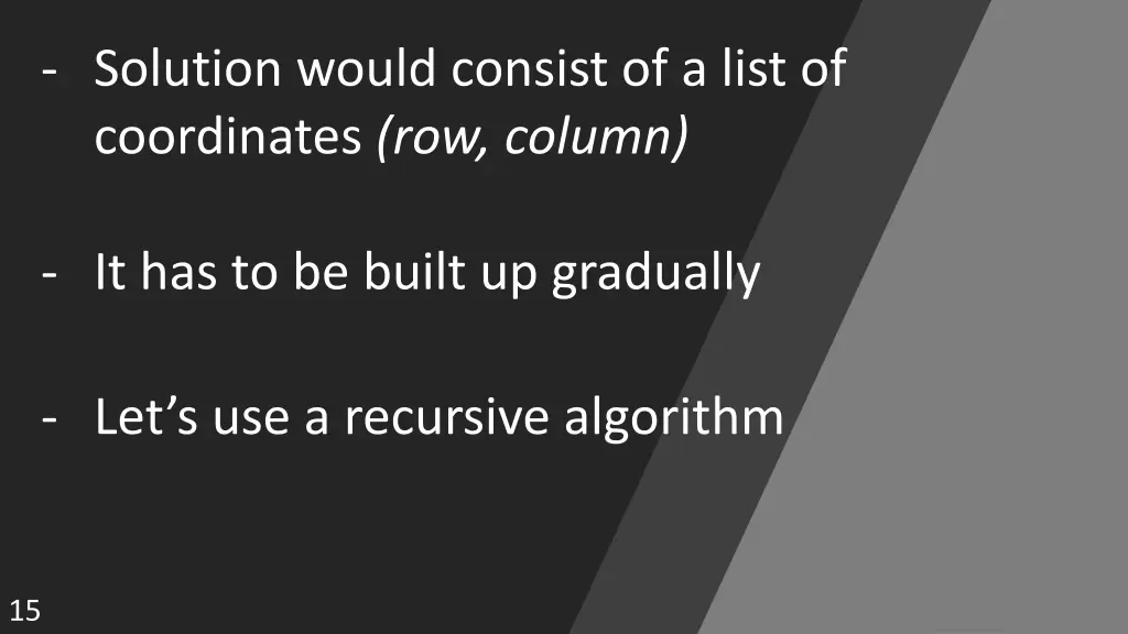 solution would consist of a list of coordinates