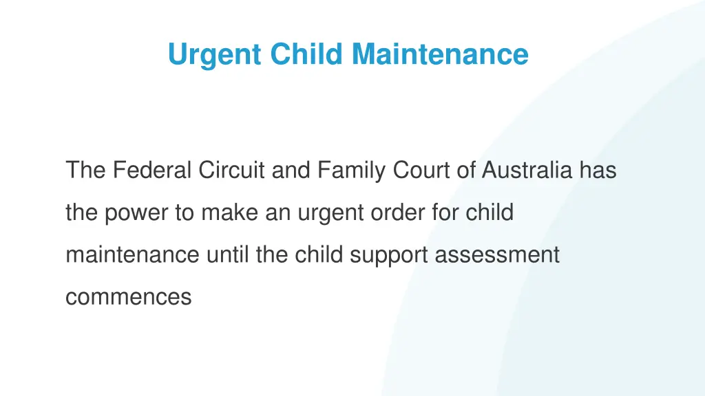 urgent child maintenance