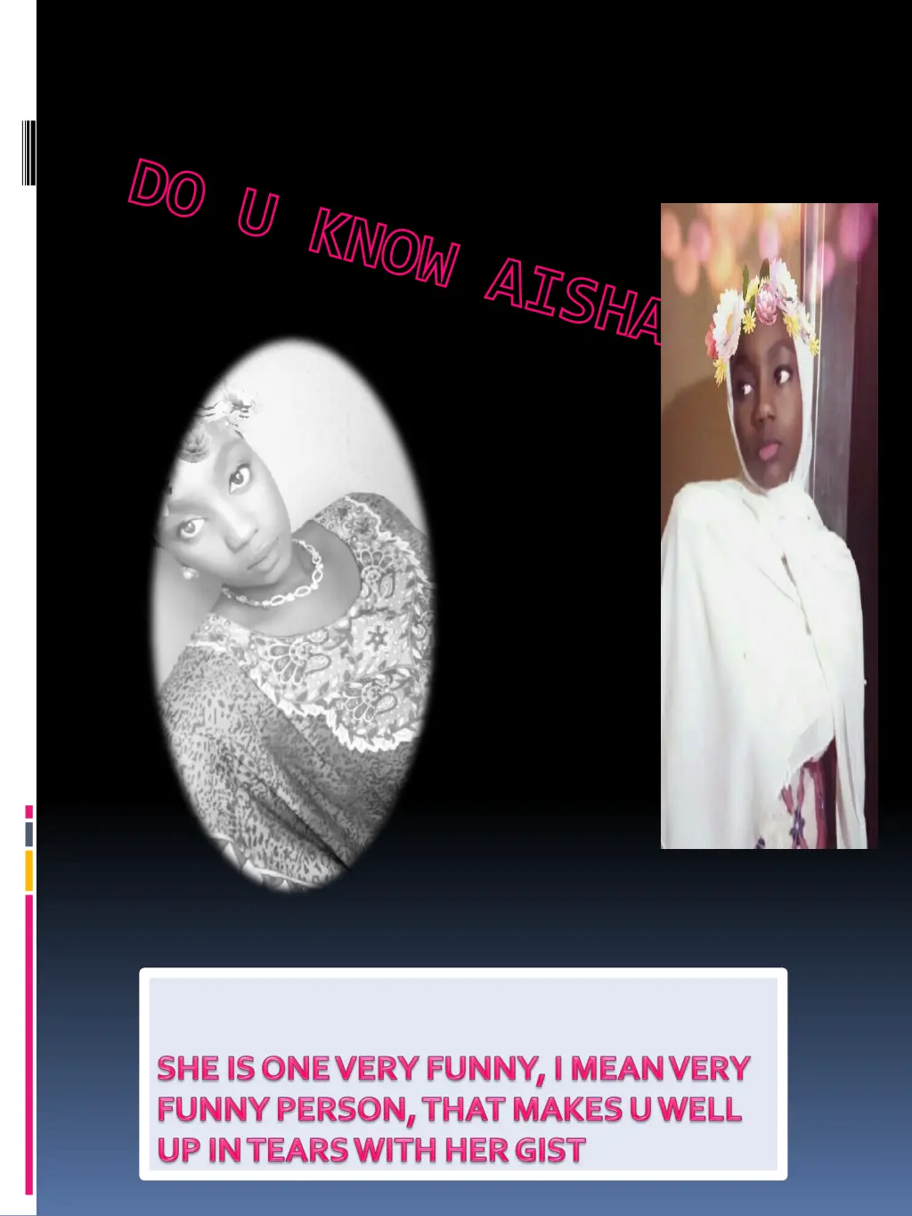 do u know aisha