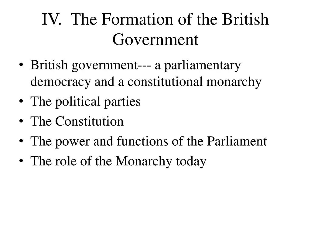 iv the formation of the british government