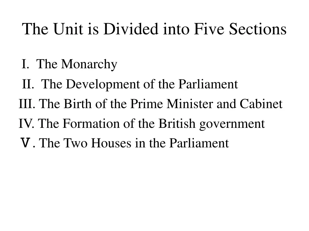 the unit is divided into five sections