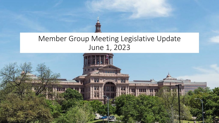 member group meeting legislative update june