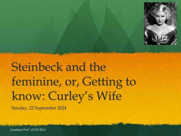 steinbeck and the feminine or getting to know