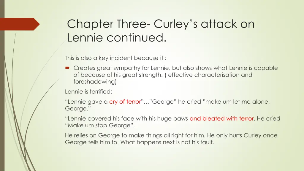 chapter three curley s attack on lennie continued