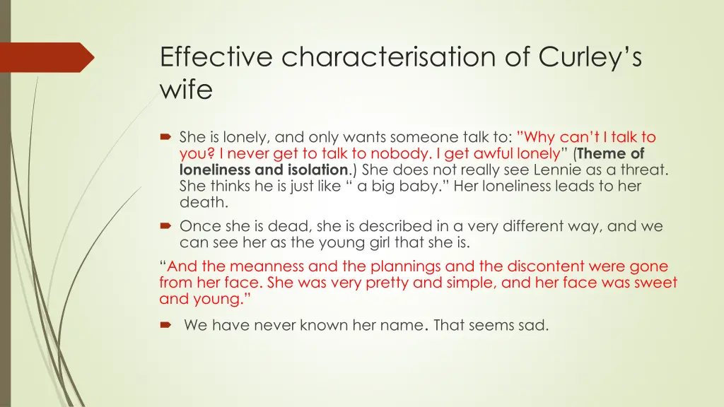 effective characterisation of curley s wife 1