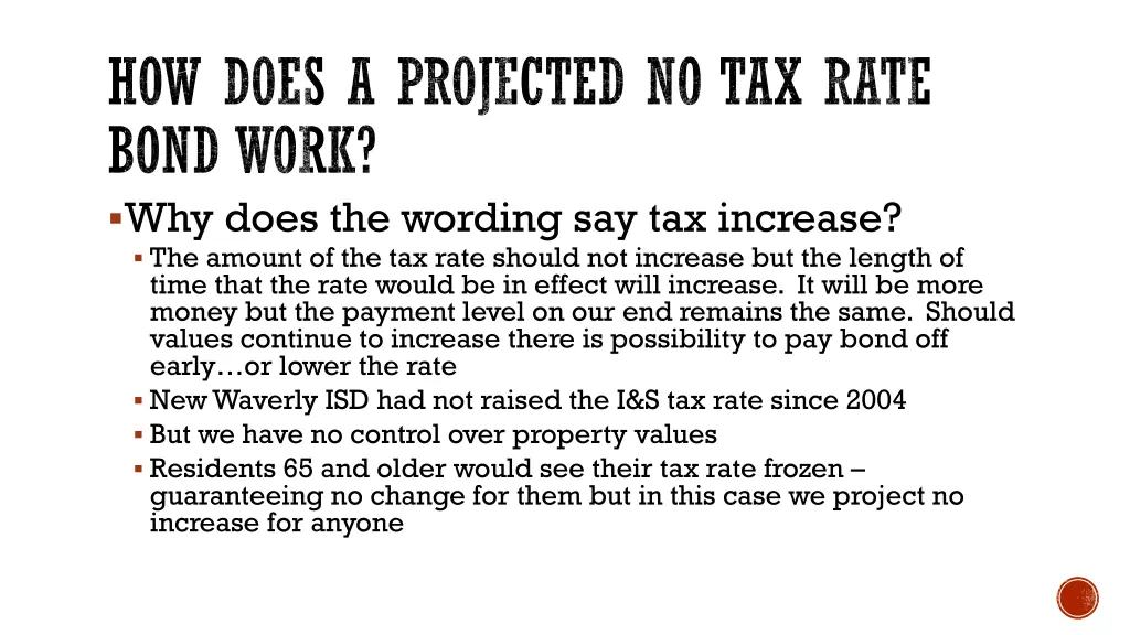 how does a projected no tax rate bond work 3